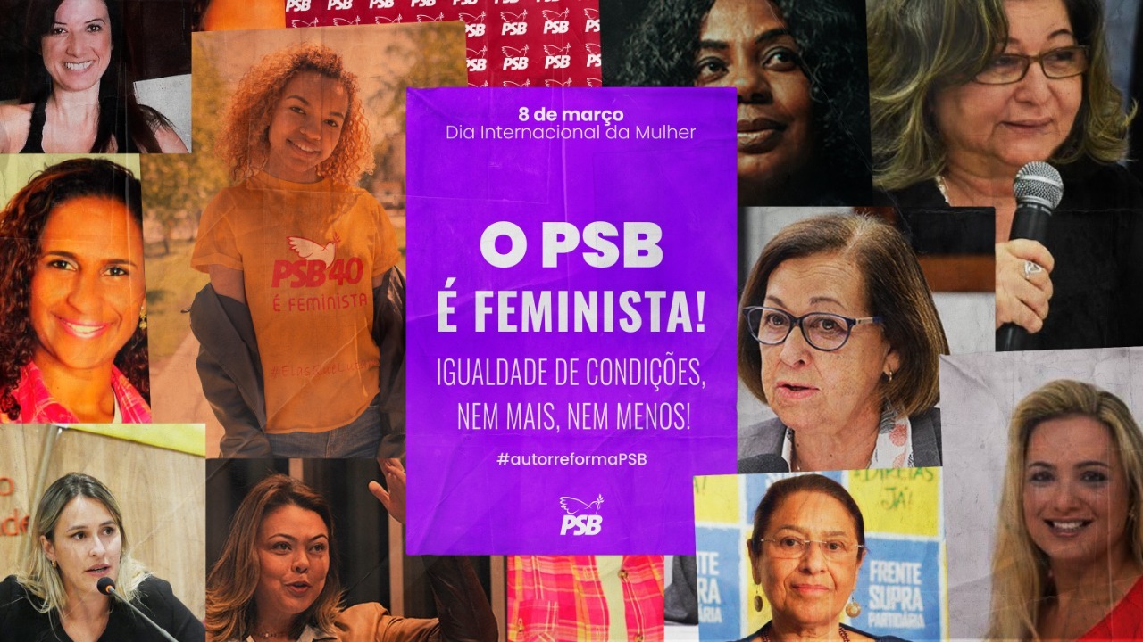 Socialistas Brasileiros Celebram O Dia Internacional Da Mulher